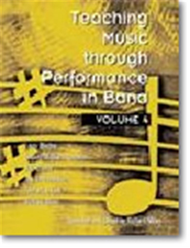 Teaching Music through Performance in Band, Vol. 4